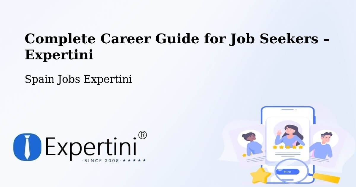 Career Guide for Job Seekers – Eivissa - Eivissa, Spain Jobs Expertini